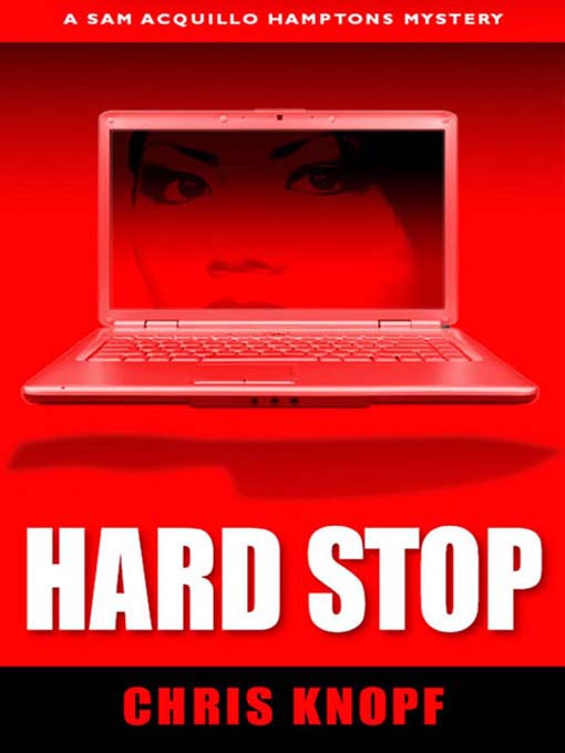 Title details for Hard Stop by Chris Knopf - Available